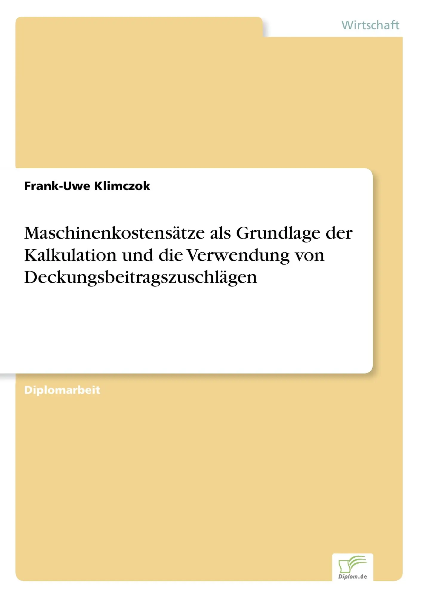 Cover: 9783836603201 | Maschinenkostensätze als Grundlage der Kalkulation und die...