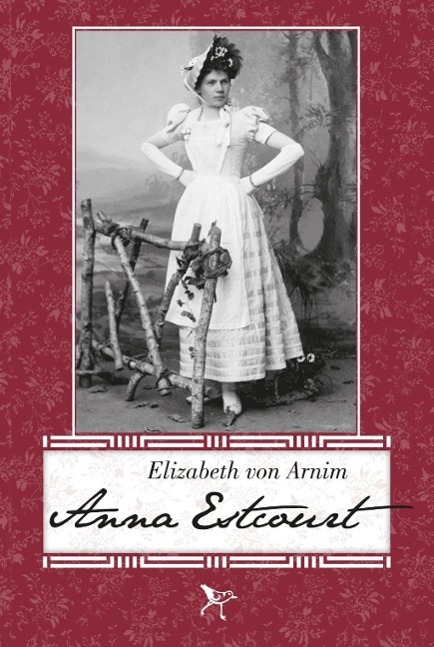 Anna Estcourt | Elizabeth von Arnim | Taschenbuch | Deutsch | 2015 | Hoffmann, Peter | EAN 9783941093201 - Arnim, Elizabeth von