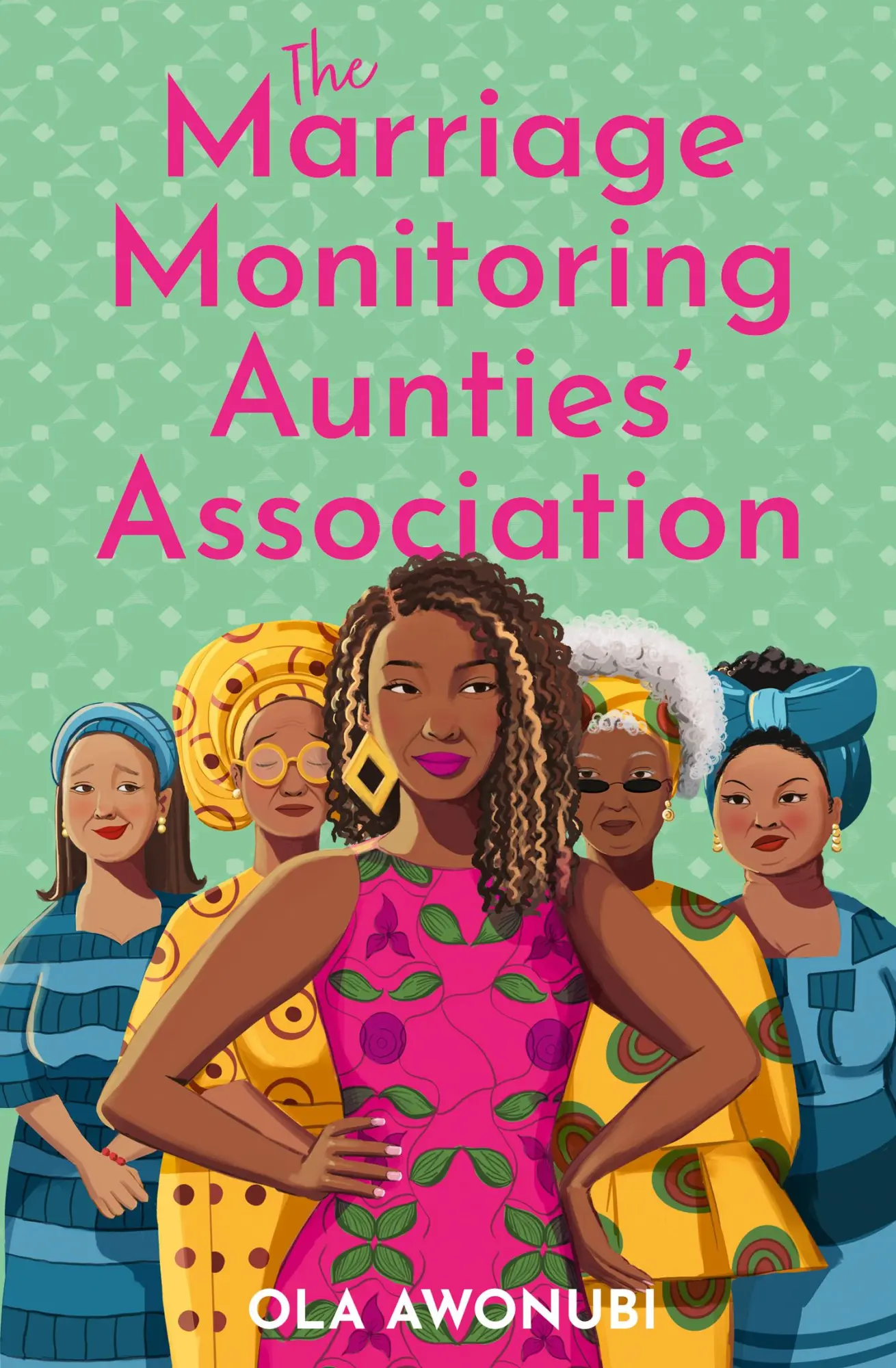Cover: 9780008703301 | The Marriage Monitoring Aunties' Association | Ola Awonubi | Buch