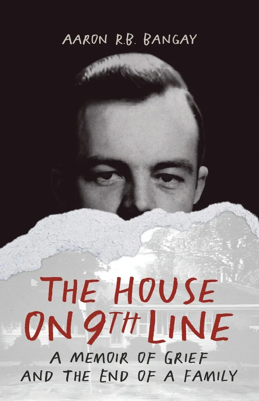 Cover: 9781069853301 | The House on 9th Line | A Memoir of Grief and the End of a Family