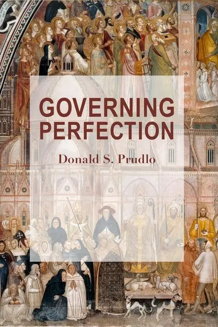 Cover: 9781587313301 | Governing Perfection | Donald S Prudlo | Taschenbuch | Englisch | 2024
