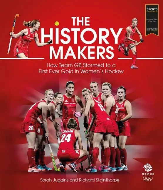 Cover: 9781785313301 | The History Makers | Richard Stainthorpe (u. a.) | Buch | Gebunden