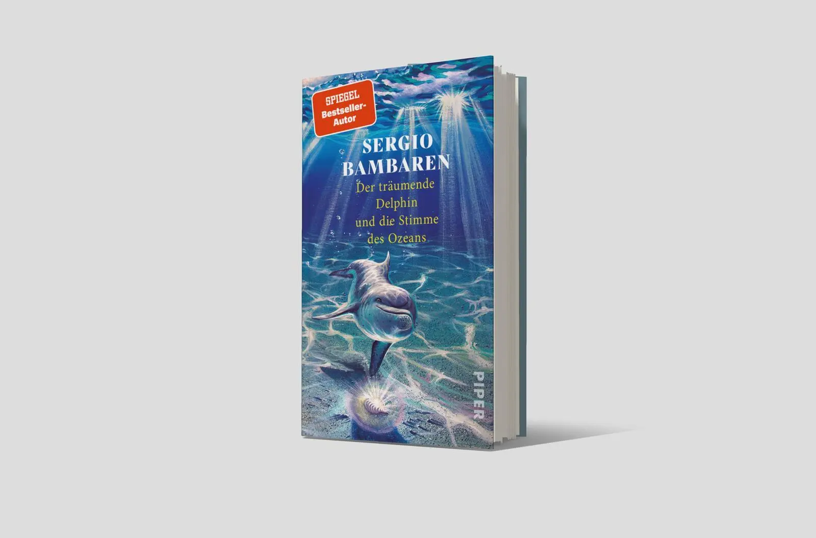 Bild: 9783492073301 | Der träumende Delphin und die Stimme des Ozeans | Sergio Bambaren