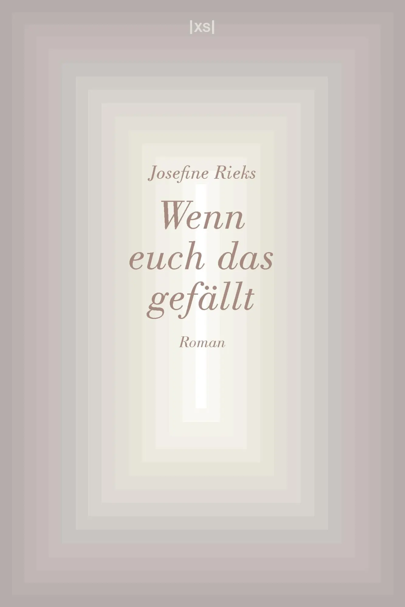 Cover: 9783944503301 | Wenn euch das gefällt | Roman | Josefine Rieks | Buch | 320 S. | 2025