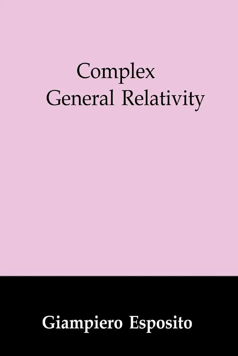 Cover: 9780792333401 | Complex General Relativity | Giampiero Esposito | Buch | xii | 1995