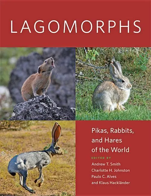Cover: 9781421423401 | Lagomorphs | Pikas, Rabbits, and Hares of the World | Smith (u. a.)