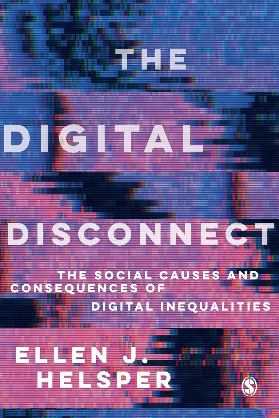 Cover: 9781526463401 | The Digital Disconnect | Ellen Helsper | Taschenbuch | Englisch | 2021