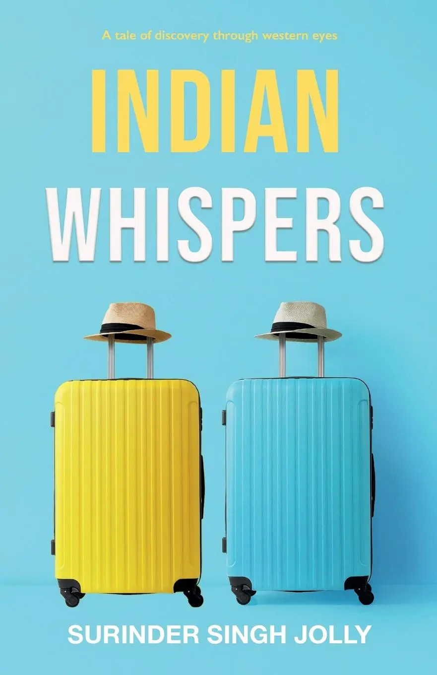 Cover: 9781838483401 | Indian Whispers | A Tale of Emotional Adventures Through India | Jolly