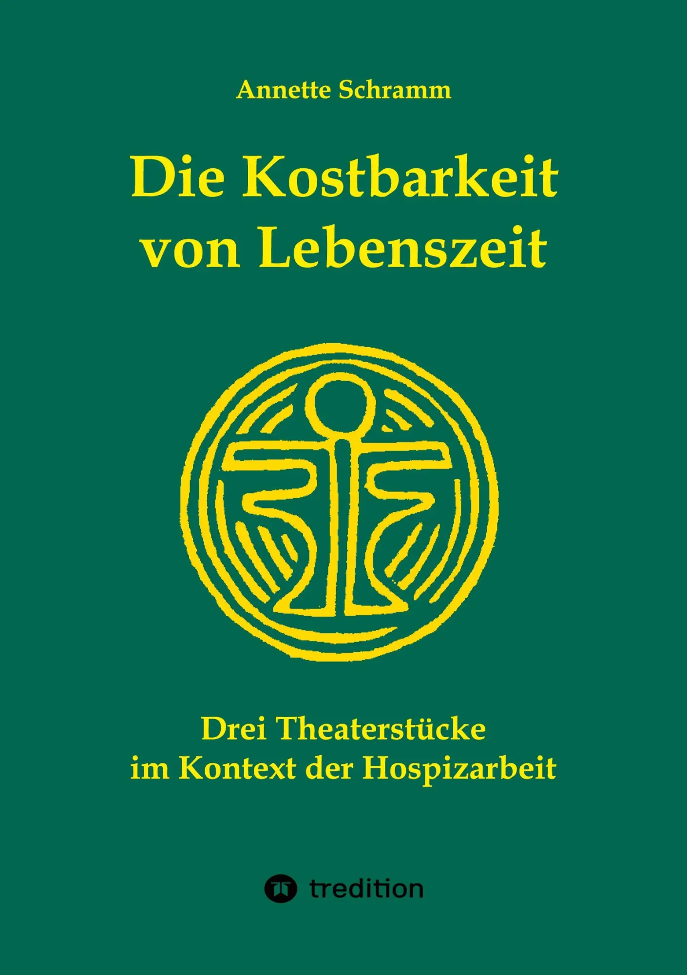 Cover: 9783384463401 | Die Kostbarkeit von Lebenszeit | Annette Schramm | Buch | 160 S.