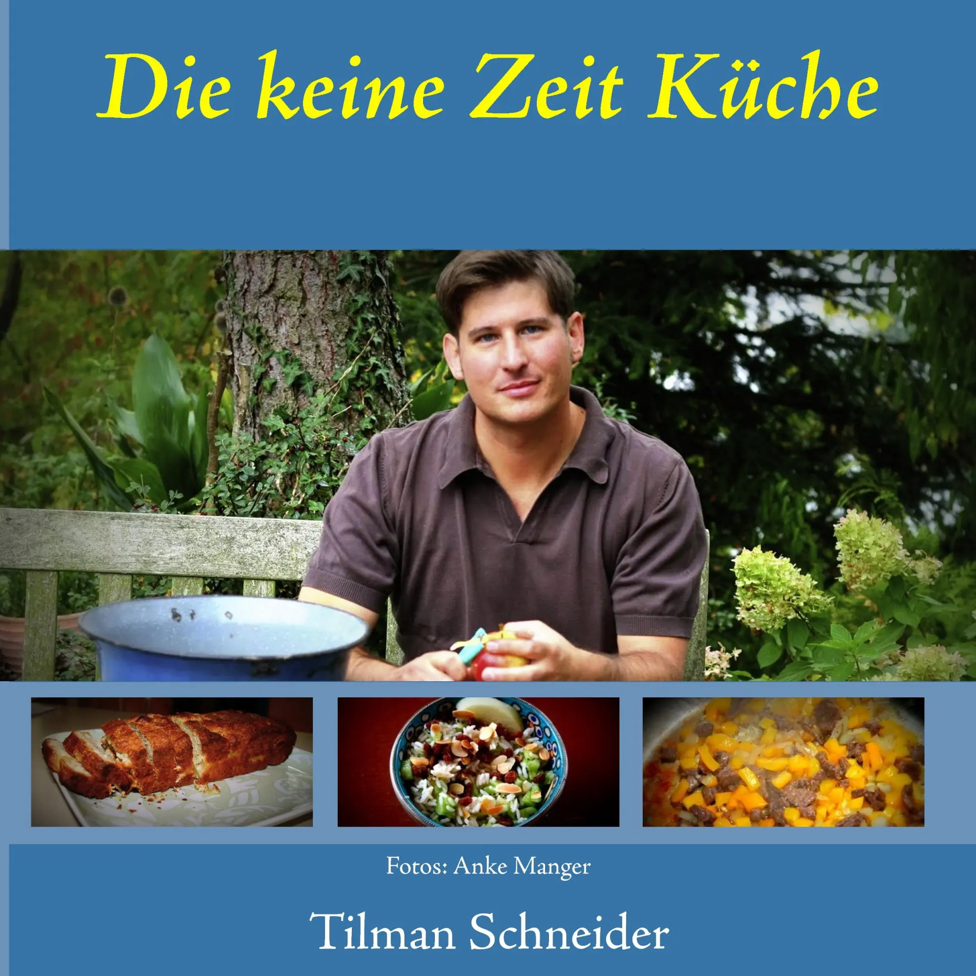 Cover: 9783842383401 | Die keine Zeit Küche | Tilman Schneider | Taschenbuch | 76 S. | 2011