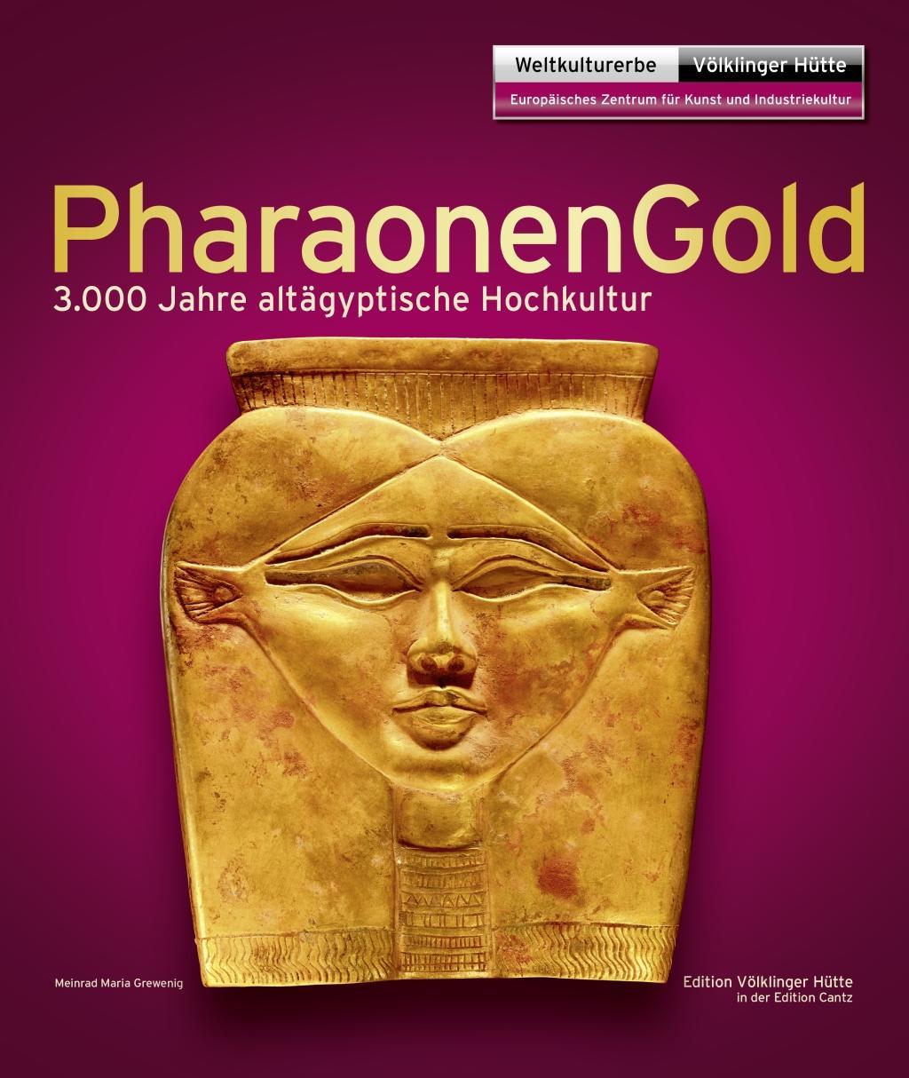 Cover: 9783947563401 | Pharaonengold - 3.000 Jahre altägyptische Hochkultur | Grewenig | Buch