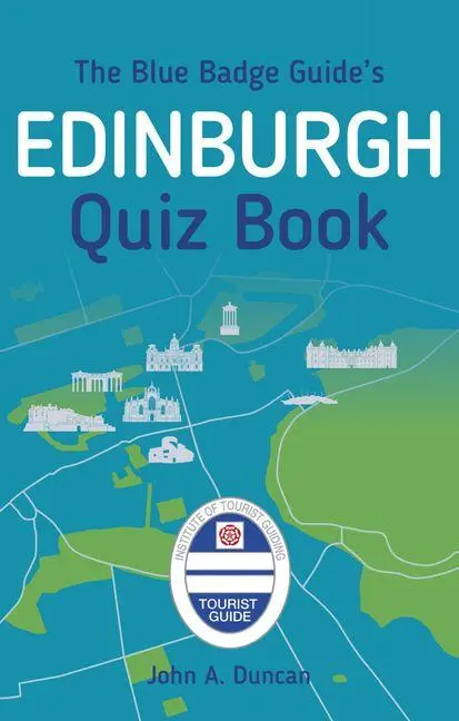 Cover: 9780750983501 | The Blue Badge Guide's Edinburgh Quiz Book | A. Duncan | Taschenbuch