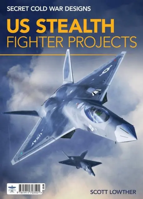 Cover: 9781911703501 | US Stealth Fighter Projects | Scott Lowther | Taschenbuch | Englisch