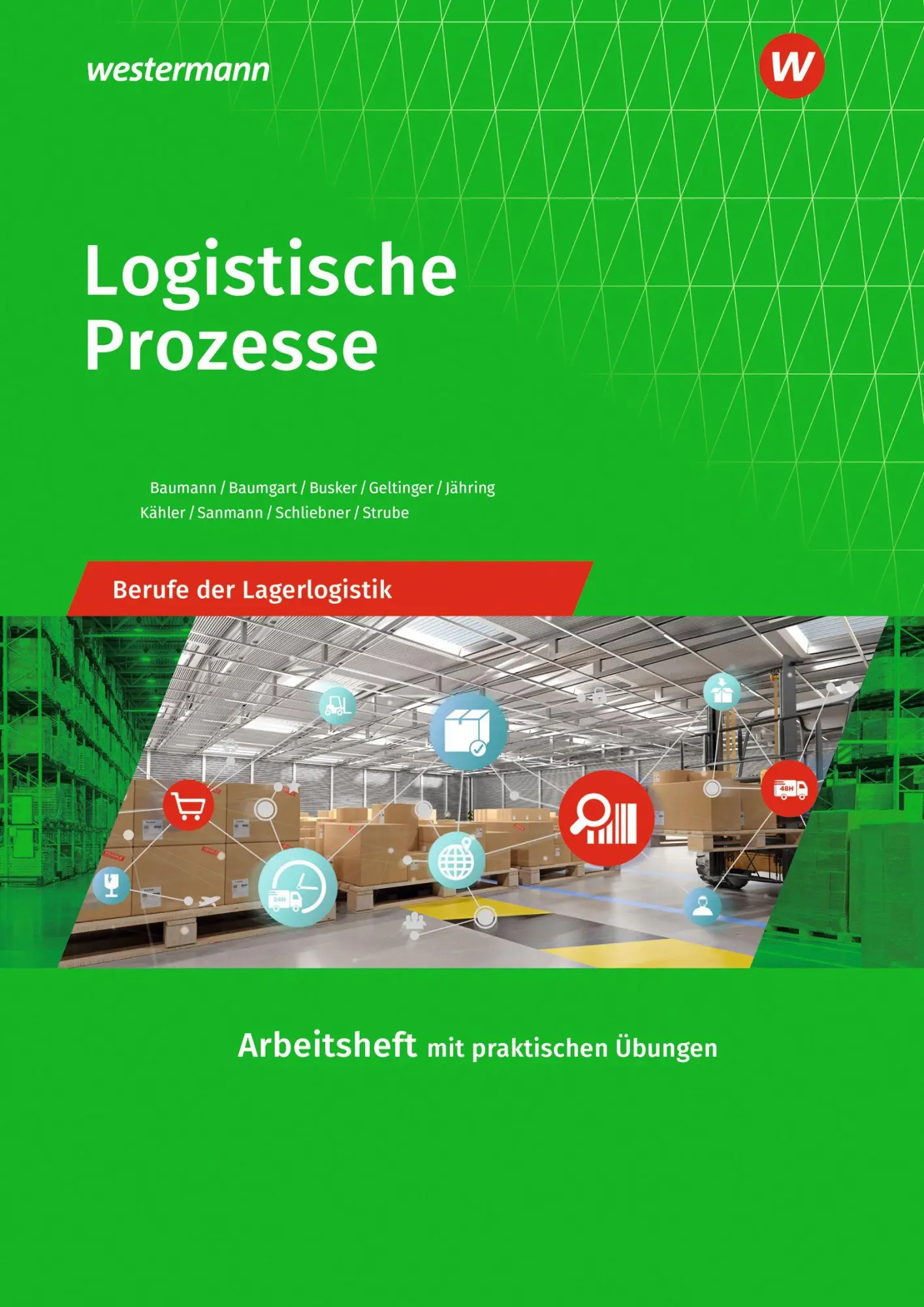 Cover: 9783427633501 | Logistische Prozesse | Berufe der Lagerlogistik Arbeitsheft | Buch