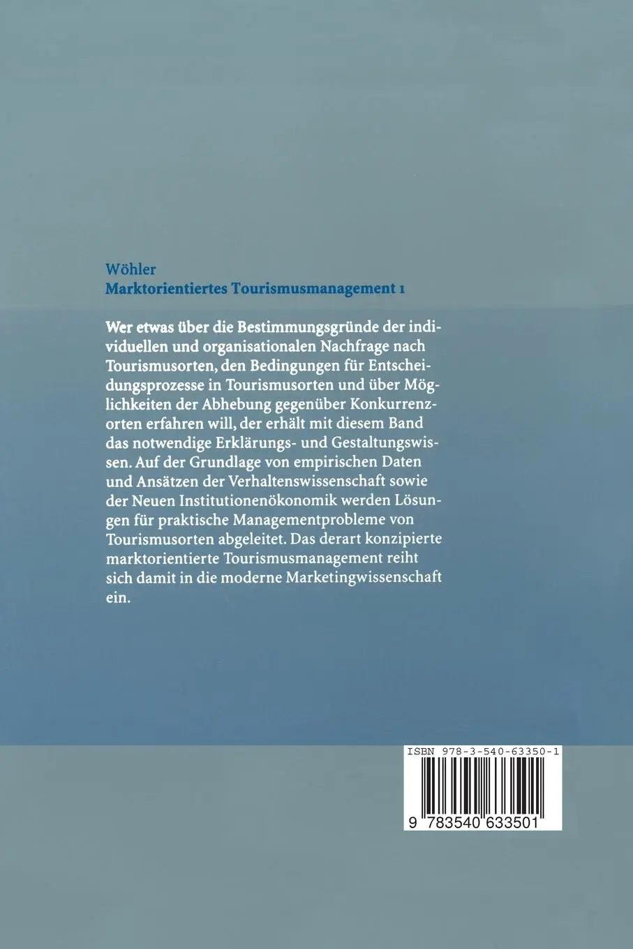 Rückseite: 9783540633501 | Marktorientiertes Tourismusmanagement 1 | Karlheinz Wöhler | Buch