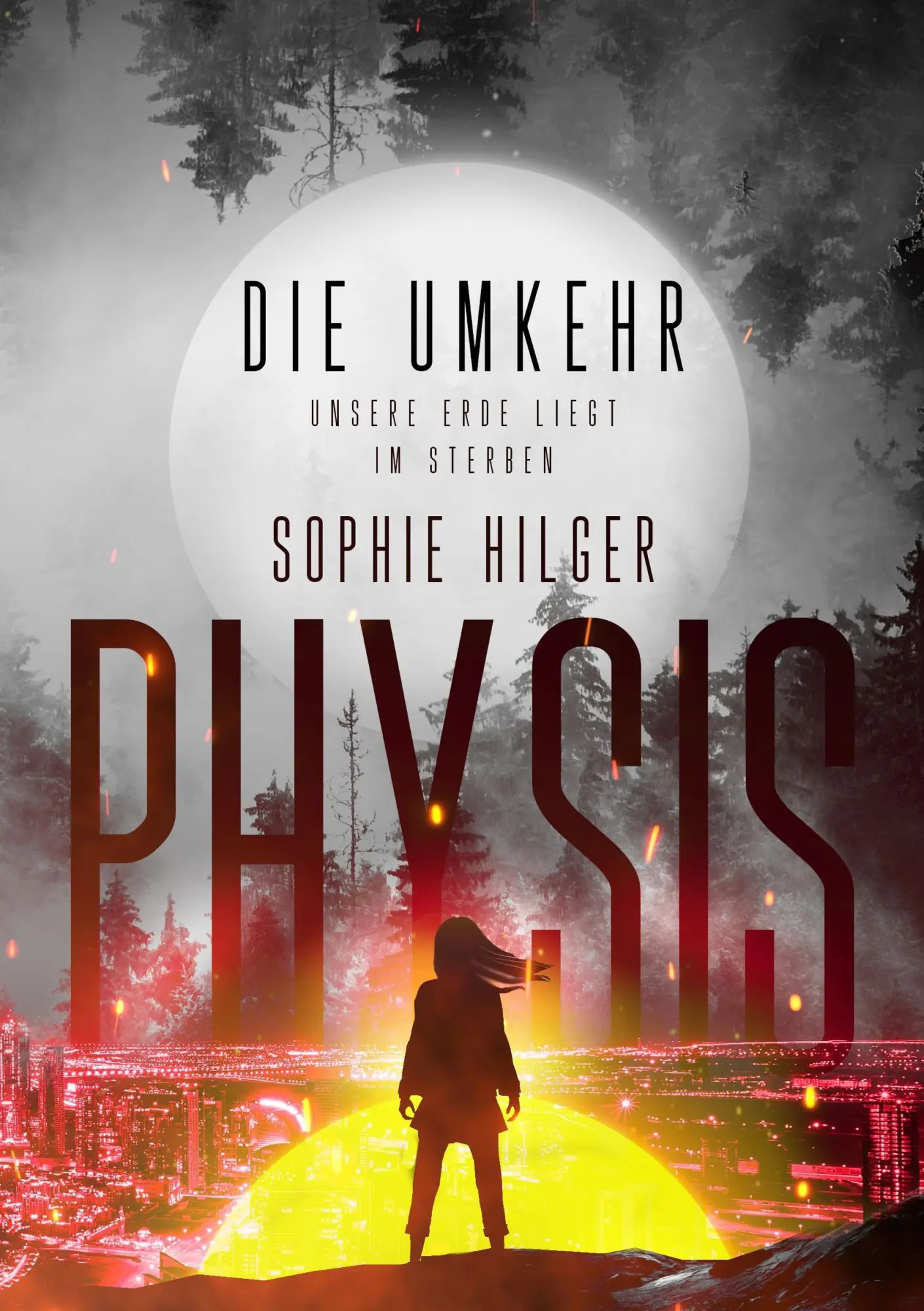 Physis 2: Die Umkehr