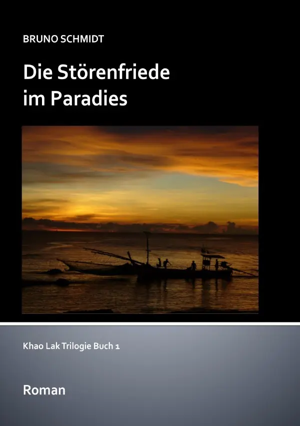 Cover: 9783750203501 | Die Störenfriede im Paradies | Thailand - Buch 1 der Khao Lak Trilogie