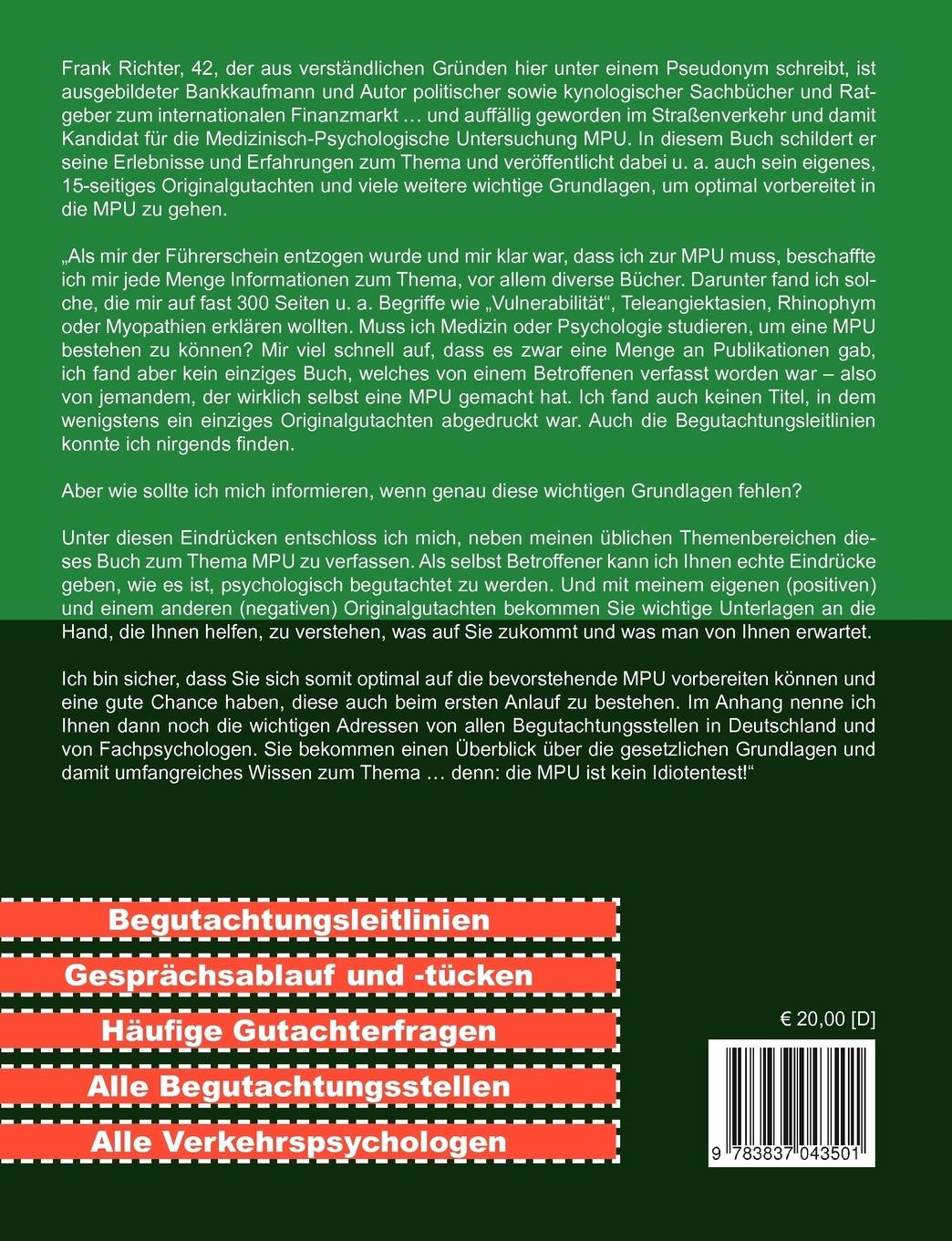 Rückseite: 9783837043501 | Die MPU ist kein Idiotentest. | Frank Richter | Taschenbuch | 120 S.