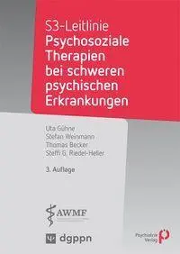 Cover: 9783966053501 | S3-Leitlinie: Psychosoziale Therapien bei schweren psychischen...