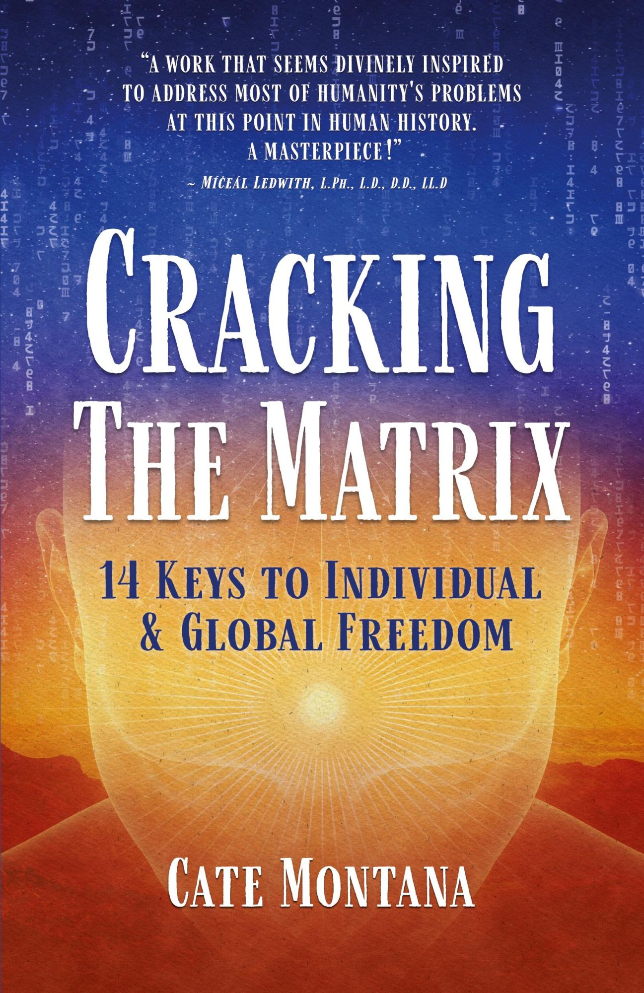 Cover: 9798218093501 | Cracking the Matrix | 14 Keys to Individual &amp; Global Freedom | Montana