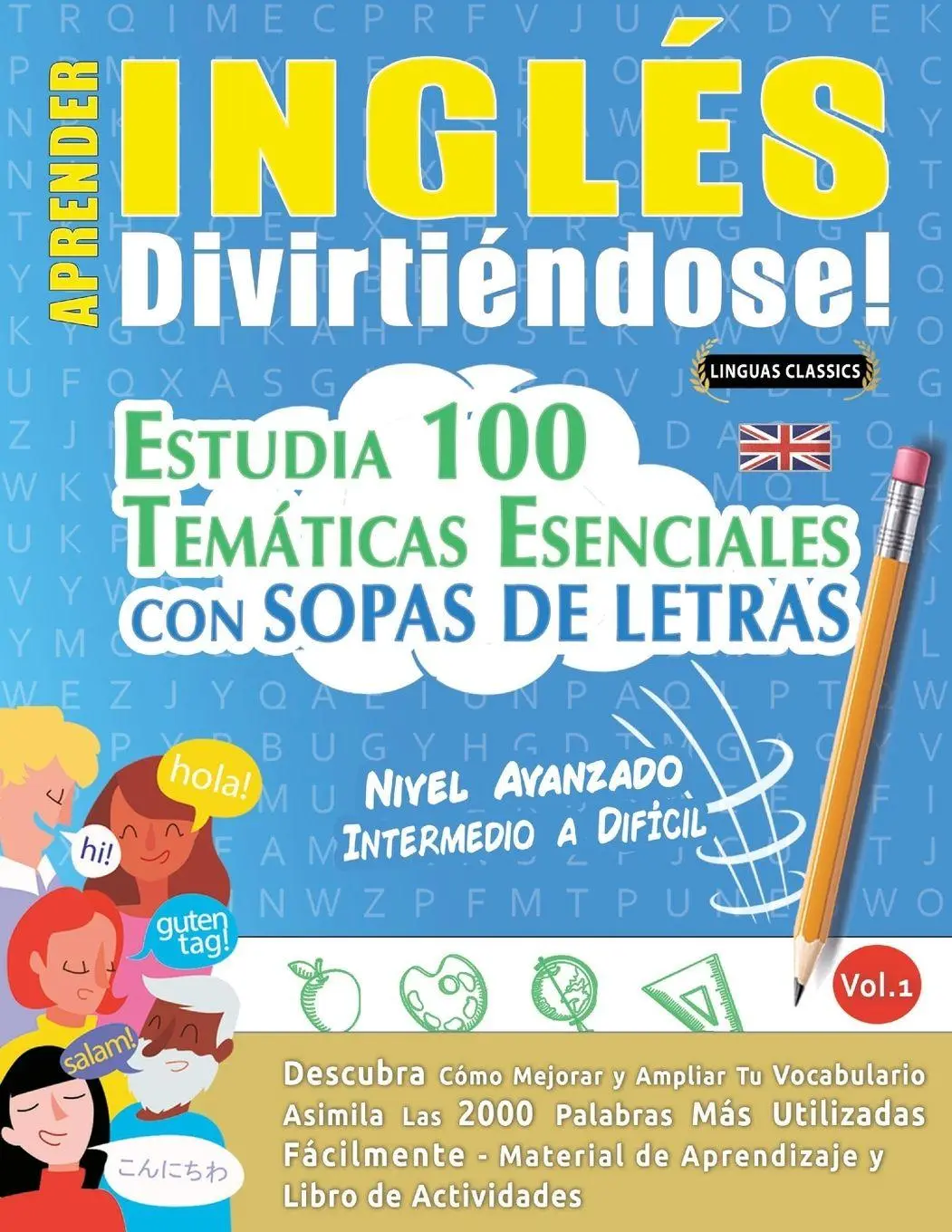 Cover: 9798896703501 | APRENDER INGLÉS DIVIRTIÉNDOSE! - NIVEL AVANZADO | Linguas Classics