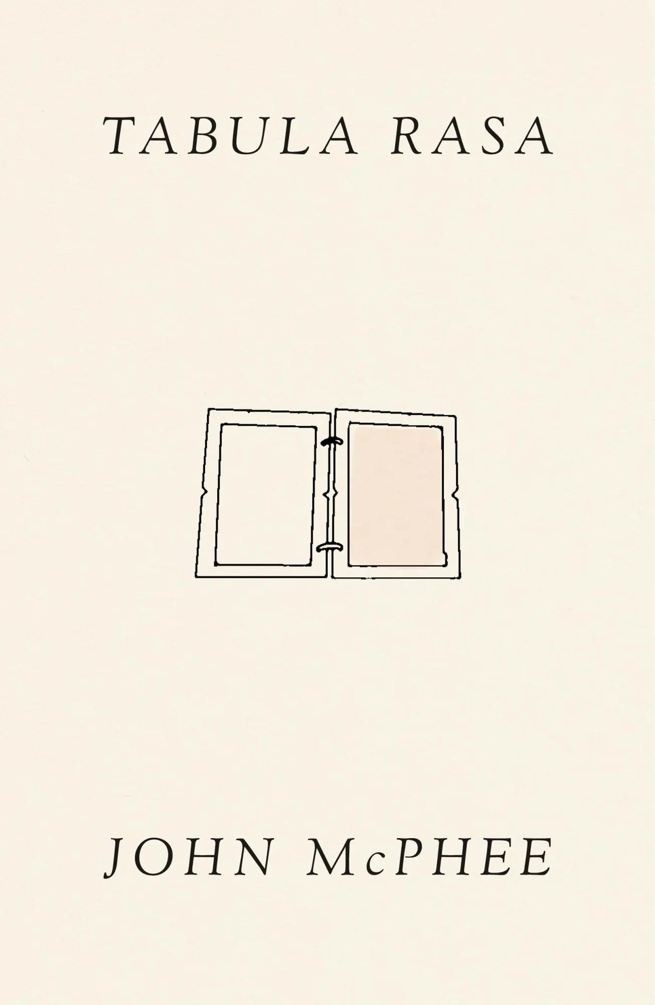 Cover: 9780374603601 | Tabula Rasa | Volume 1 | John Mcphee | Buch | Englisch | 2023