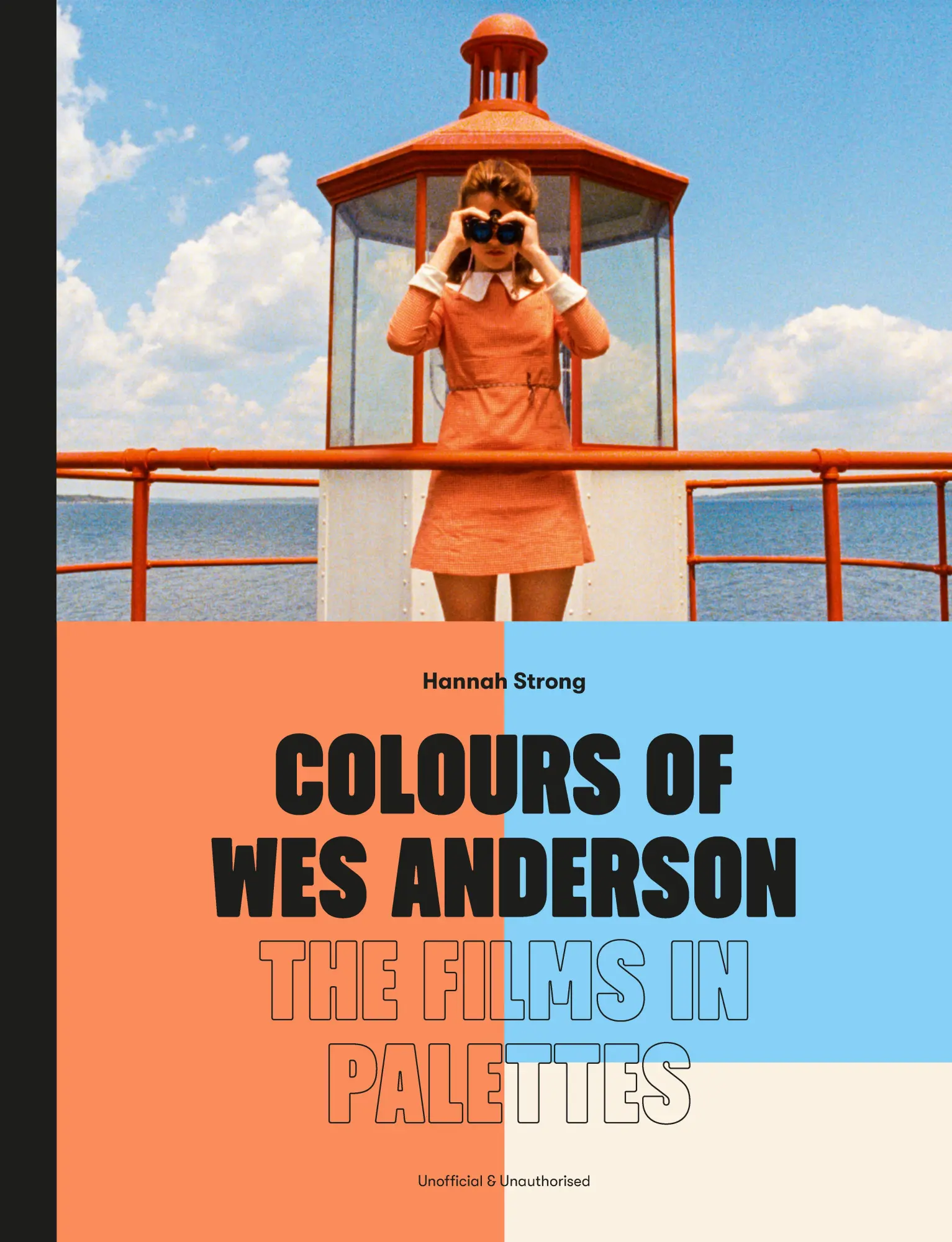 Cover: 9781836003601 | Colours of Wes Anderson | The Films in Palettes | Hannah Strong | Buch