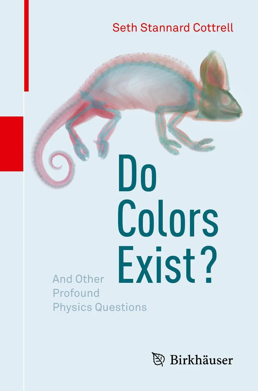 Cover: 9783319643601 | Do Colors Exist? | and other profound physics questions | Cottrell