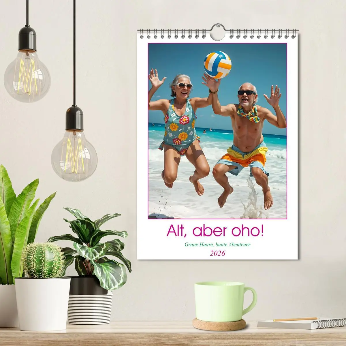 Bild: 9783457253601 | Alt, aber oho - Graue Haare, bunte Abenteuer (Wandkalender 2026 DIN...