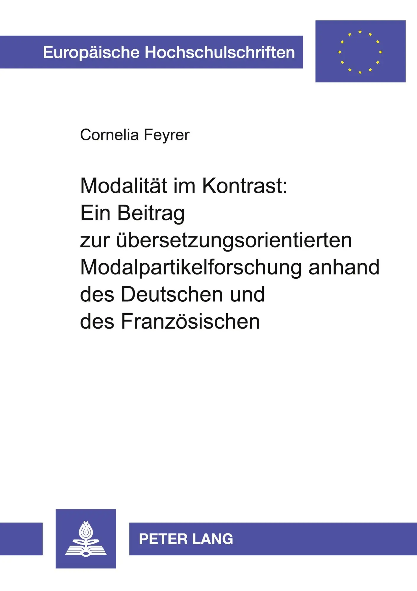 Cover: 9783631323601 | Modalität im Kontrast:- Ein Beitrag zur übersetzungsorientierten...