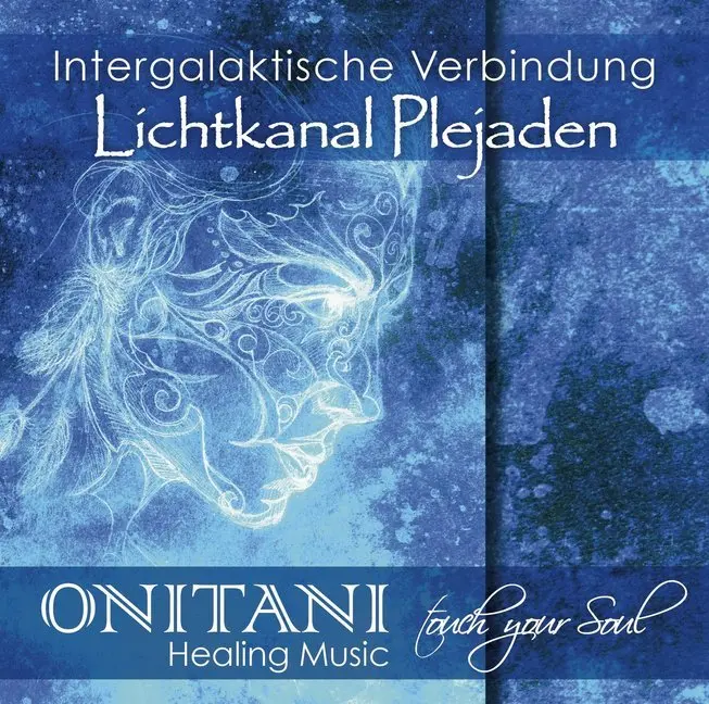 Intergalaktische Verbindung. Lichtkanal Plejaden,1 Audio-CD