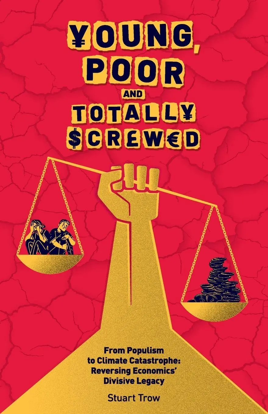 Cover: 9781068373701 | Young, Poor and Totally Screwed | Stuart Trow | Taschenbuch | Englisch