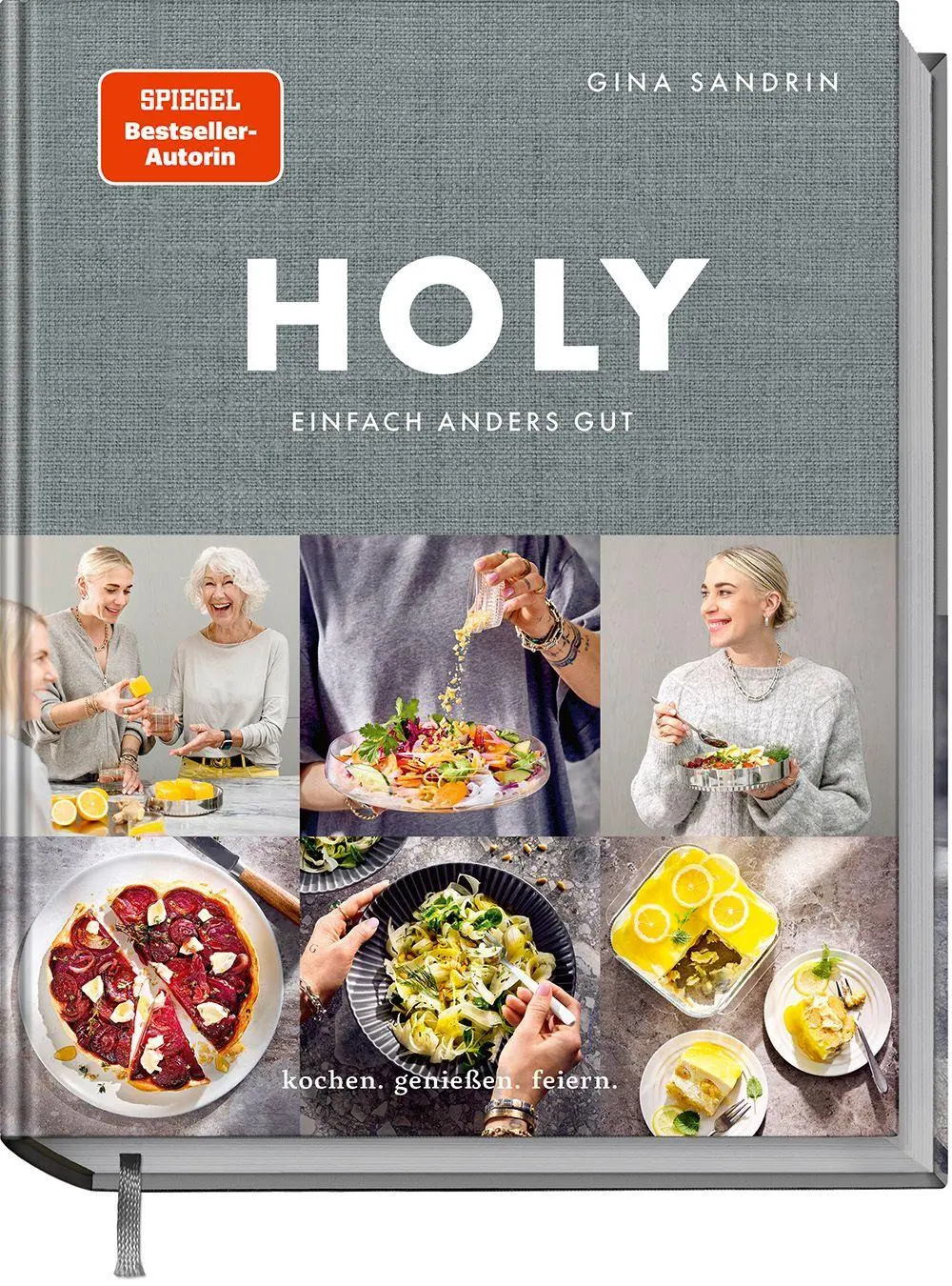 Cover: 9783954533701 | Holy | Einfach anders gut. Kochen. Genießen. Feiern. | Gina Sandrin