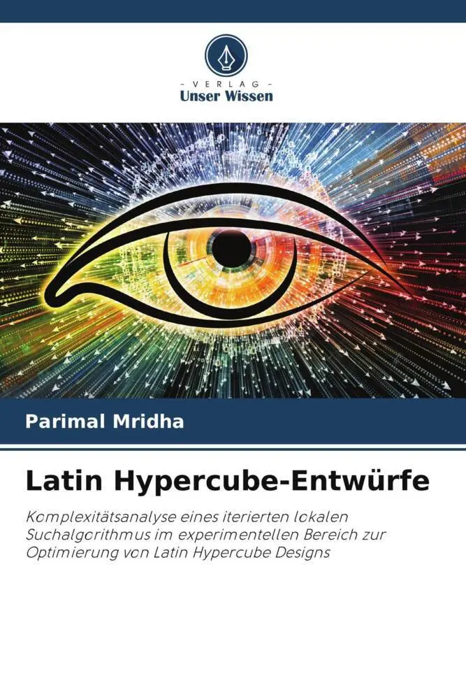 Cover: 9786204323701 | Latin Hypercube-Entwürfe | Parimal Mridha | Taschenbuch | 84 S. | 2022