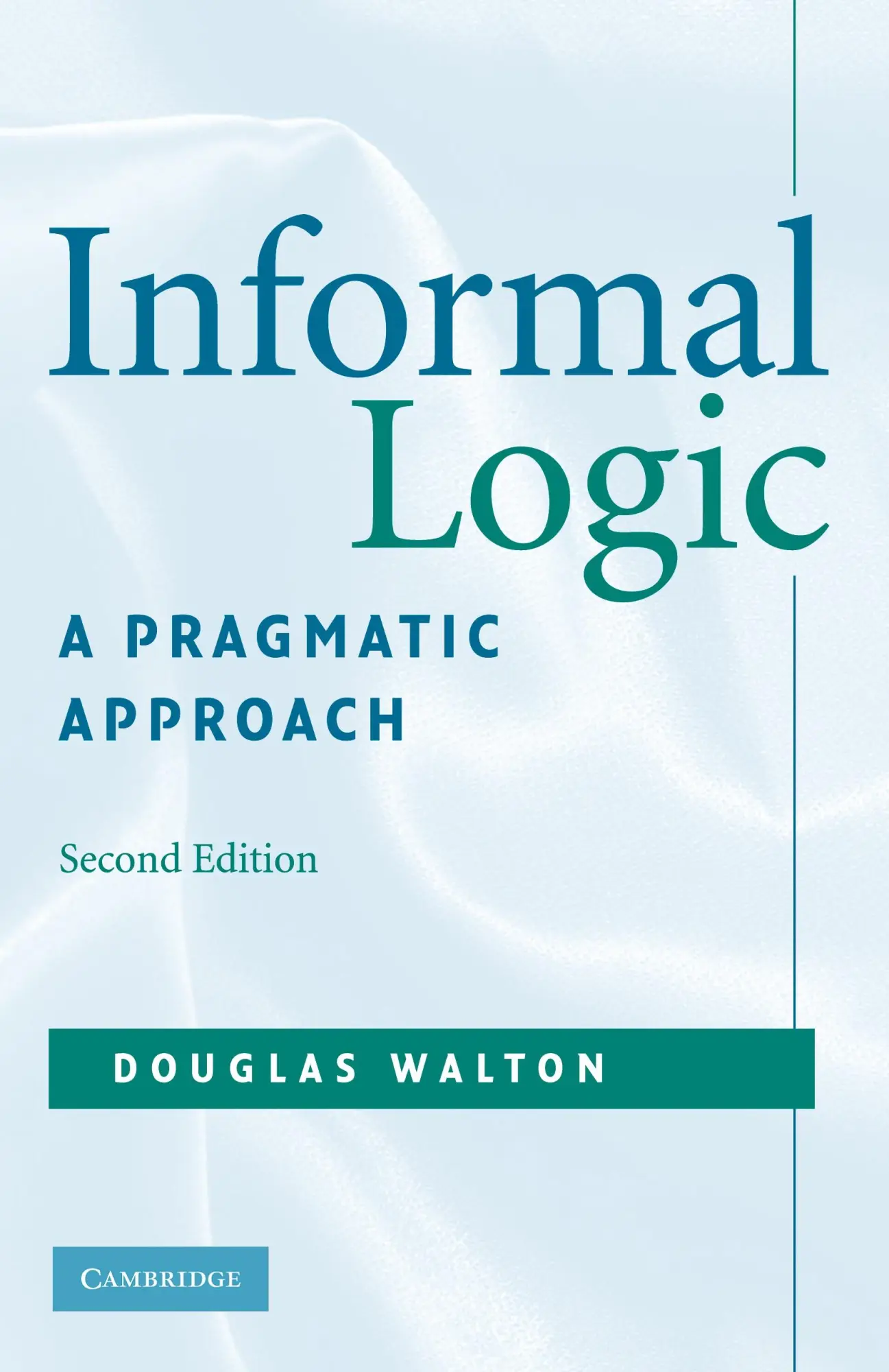 Cover: 9780521713801 | Informal Logic | A Pragmatic Approach | Douglas Walton | Taschenbuch