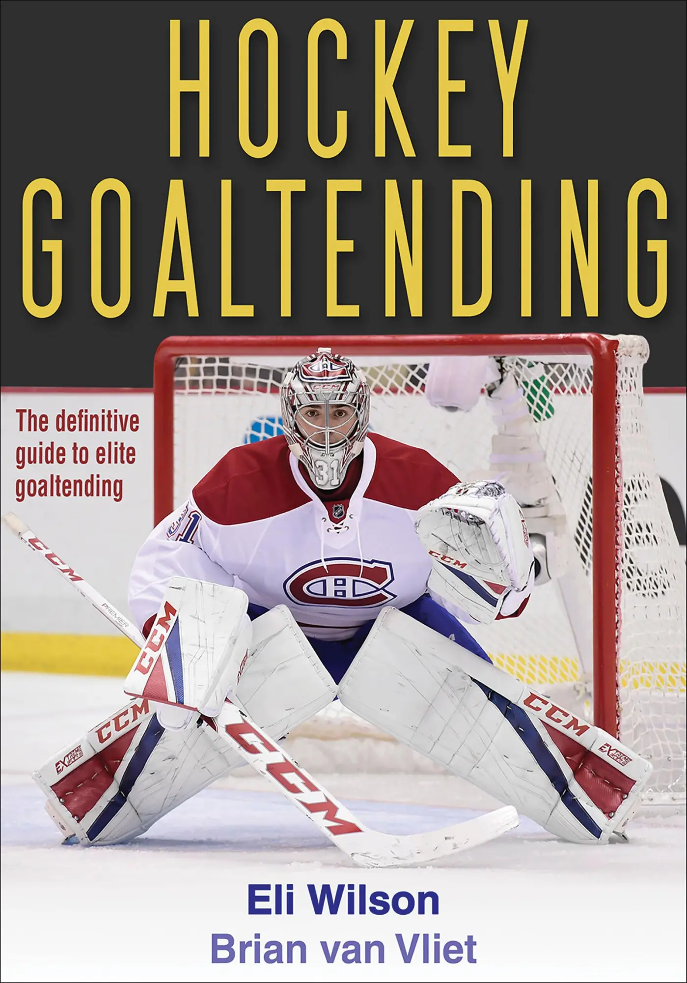 Cover: 9781492533801 | Hockey Goaltending | Eli Wilson (u. a.) | Taschenbuch | Englisch