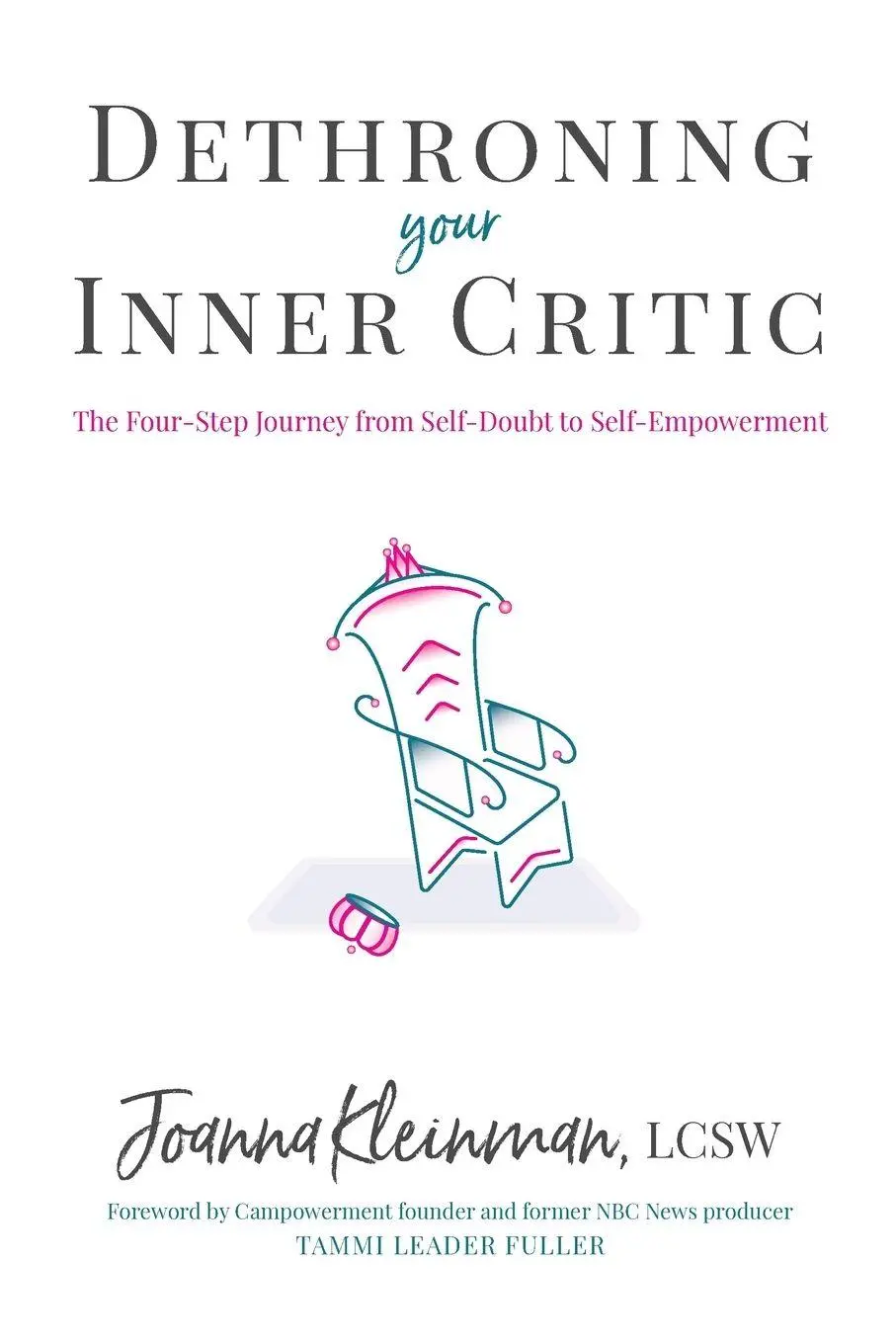 Cover: 9781736163801 | Dethroning Your Inner Critic | Joanna Kleinman | Taschenbuch | 2020