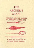 Cover: 9781897853801 | Hodgkin, A: The Archer's Craft | Adrian Eliot Hodgkin | Taschenbuch