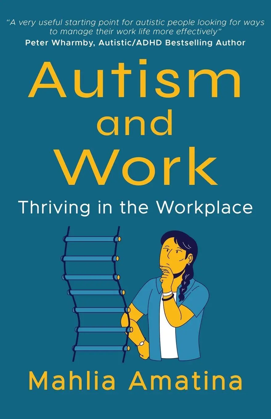 Cover: 9781919553801 | Autism and Work | Thriving in the Workplace | Mahlia Amatina | Buch