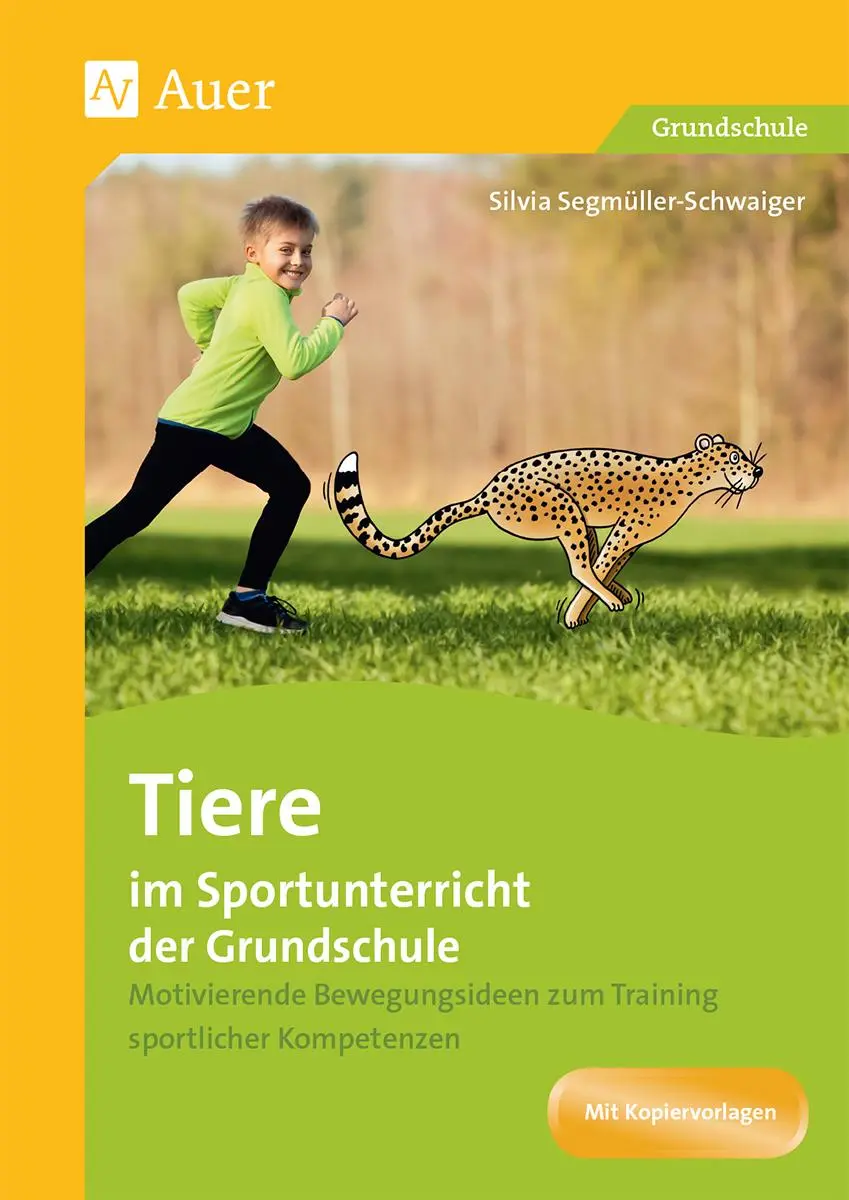 Cover: 9783403083801 | Tiere im Sportunterricht der Grundschule | Silvia Segmüller-Schwaiger