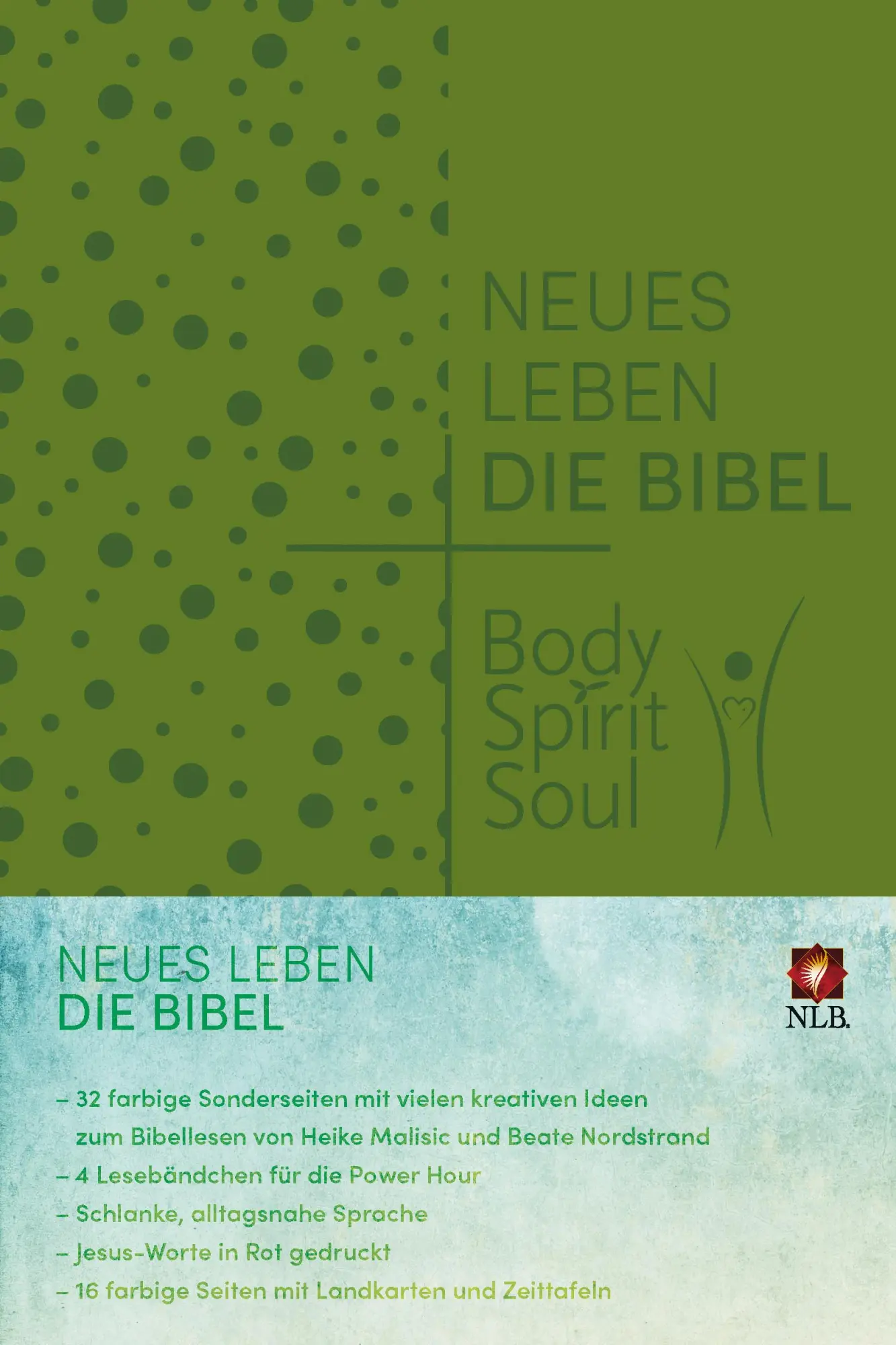 Cover: 9783417253801 | Neues Leben. Die Bibel - Body, Spirit, Soul | Heike Malisic | Buch