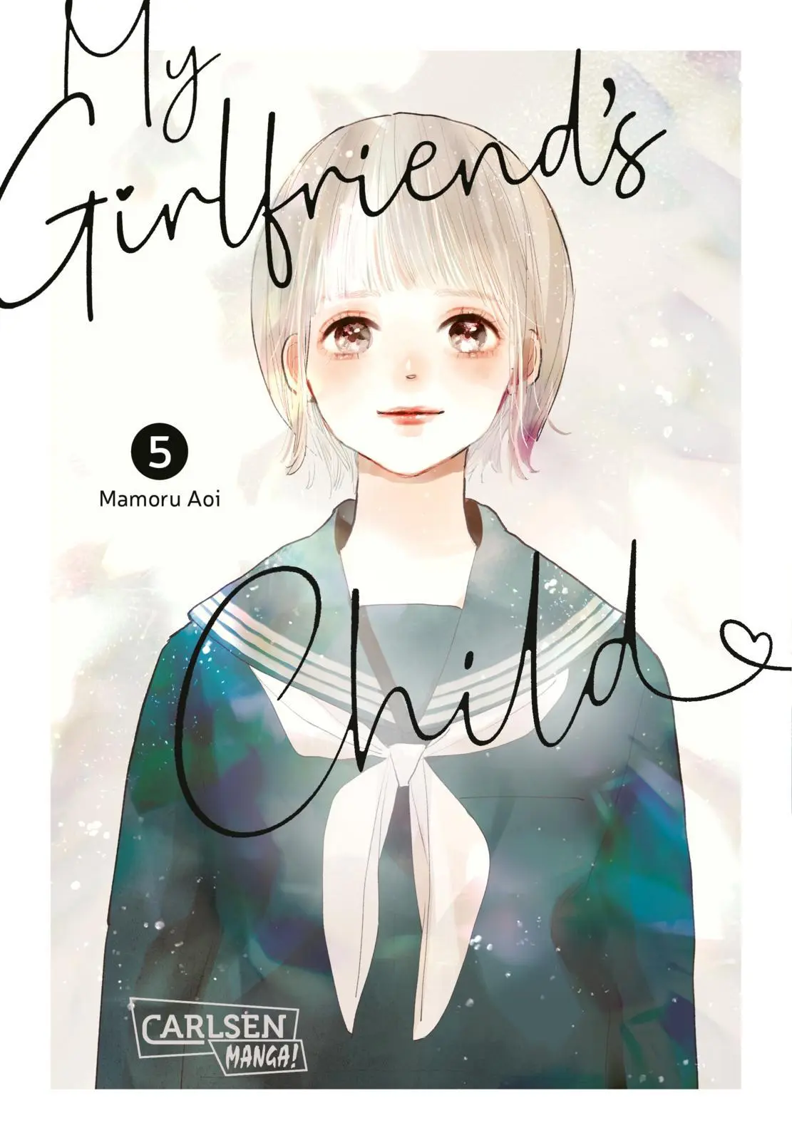 Cover: 9783551803801 | My Girlfriend's Child 5 | Mamoru Aoi | Taschenbuch | 176 S. | Deutsch