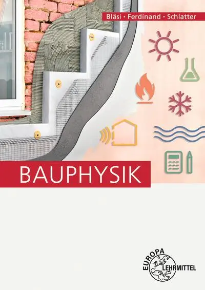 Cover: 9783808543801 | Bauphysik | Silvia Ferdinand (u. a.) | Taschenbuch | 524 S. | Deutsch