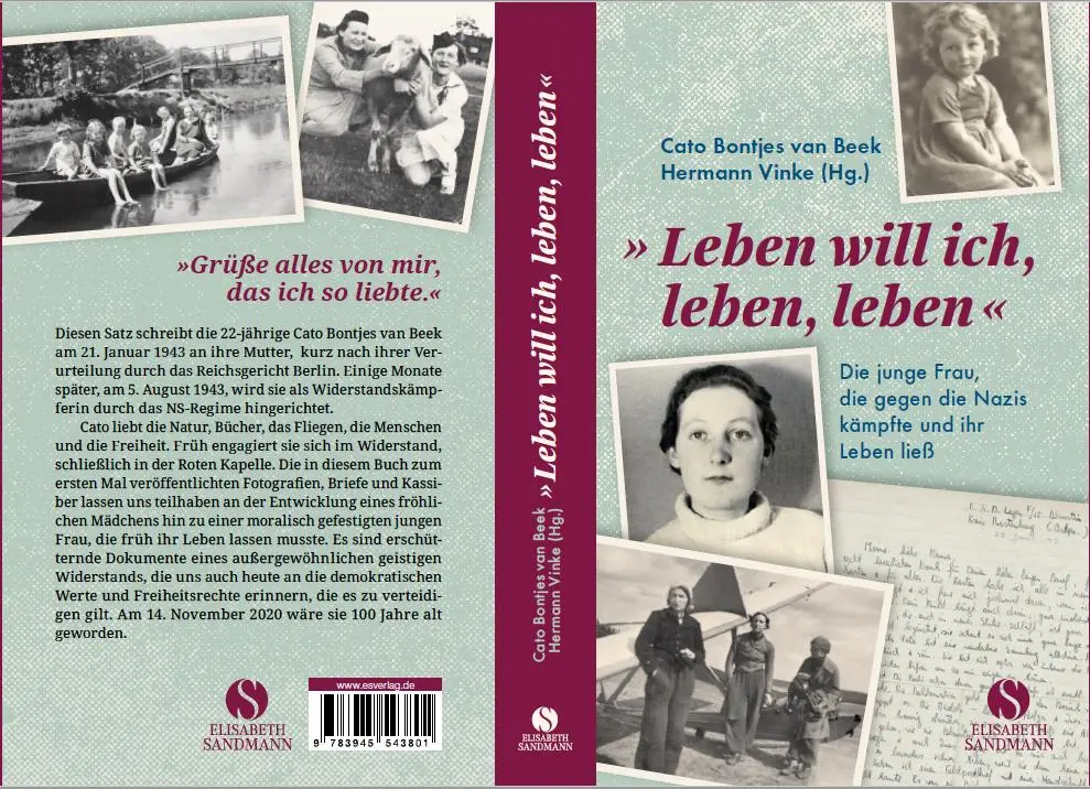 Bild: 9783945543801 | Leben will ich, leben, leben | Cato Bontjes van Beek (u. a.) | Buch