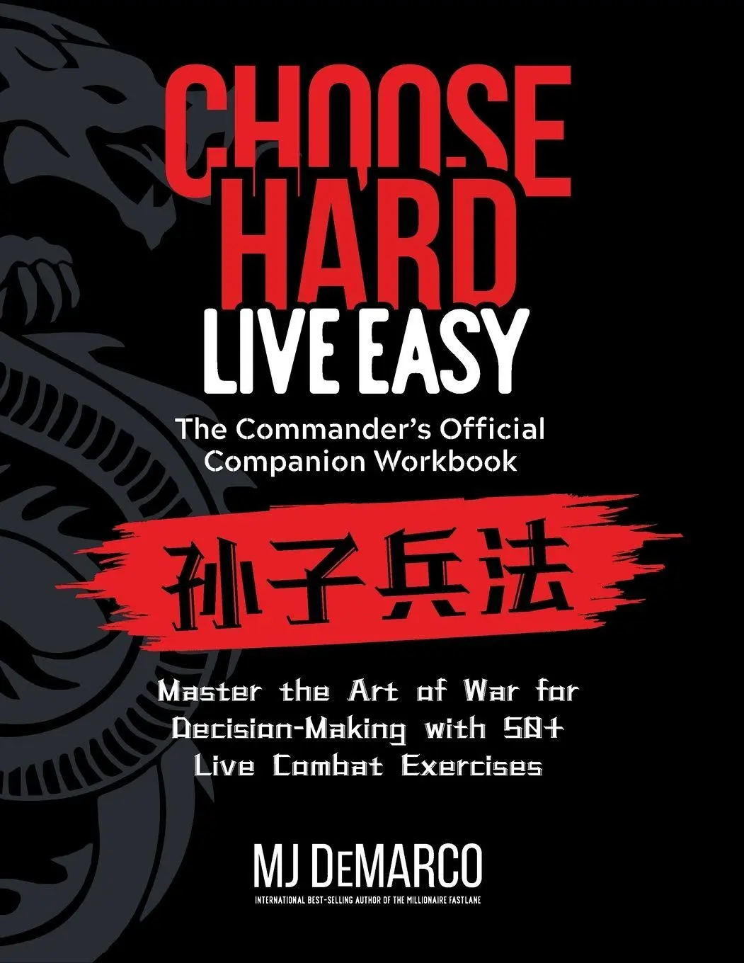 Cover: 9798994233801 | Choose Hard, Live Easy - the Commander's Official Companion Workbook