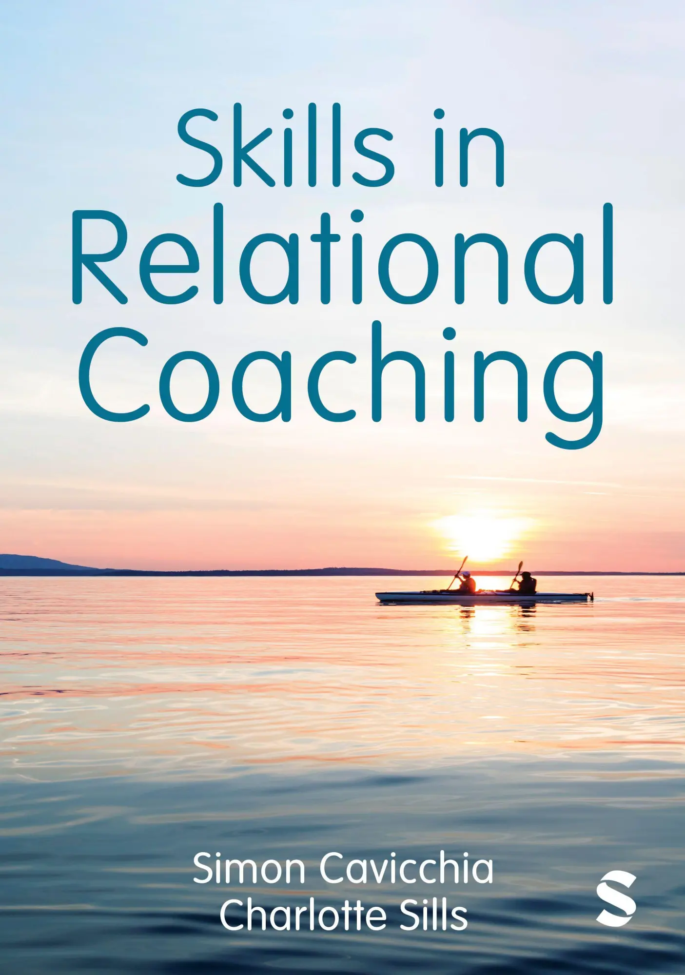 Cover: 9781529793901 | Skills in Relational Coaching | Charlotte Sills (u. a.) | Taschenbuch