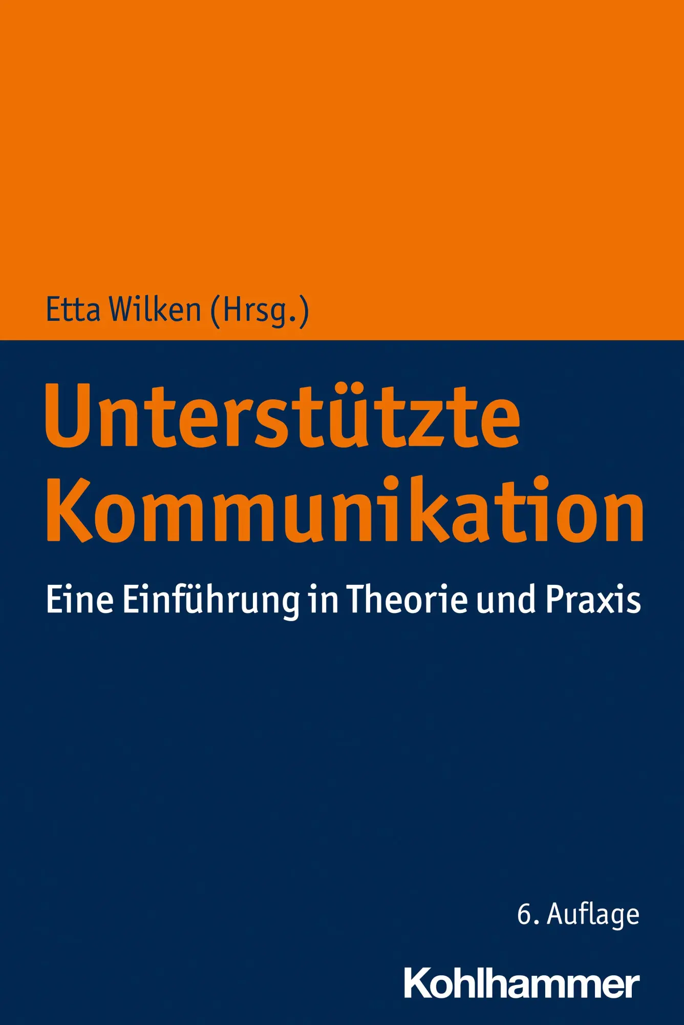 Cover: 9783170403901 | Unterstützte Kommunikation | Eine Einführung in Theorie und Praxis