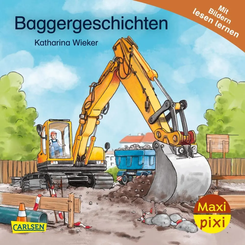 Cover: 9783551033901 | Maxi Pixi 472: Baggergeschichten | Katharina Wieker | Taschenbuch
