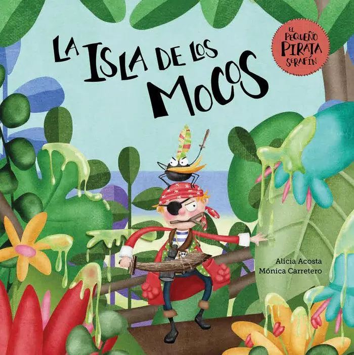 Cover: 9788417123901 | La Isla de Los Mocos | Alicia Acosta | Buch | Gebunden | Spanisch