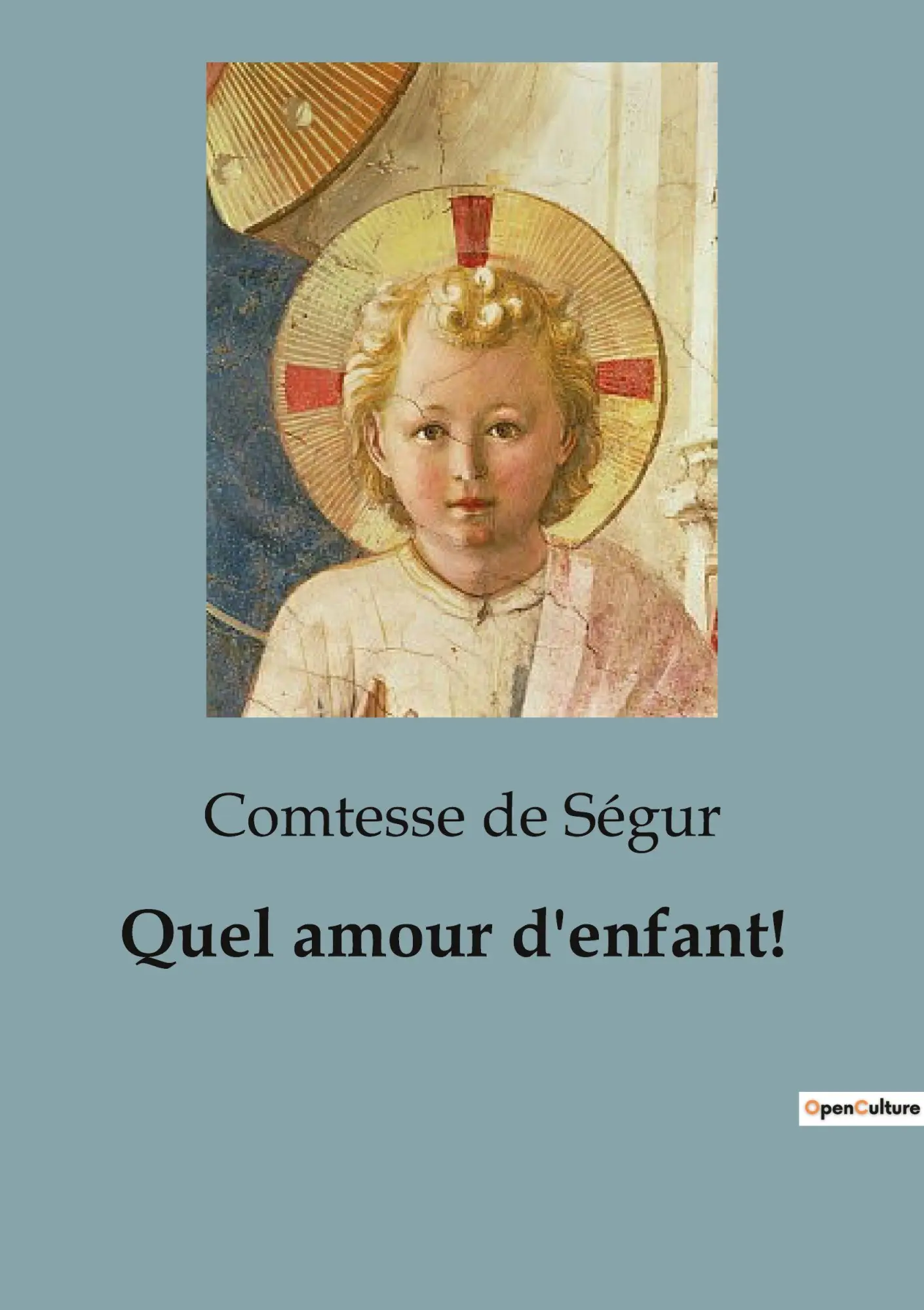 Cover: 9791041823901 | Quel amour d'enfant! | Comtesse de Ségur | Taschenbuch | Französisch
